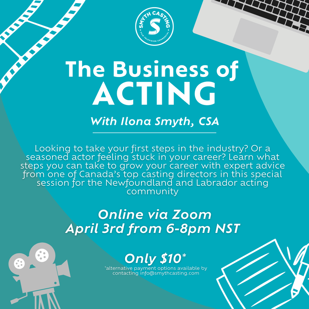 The Business of Acting Workshop - NL April 3rd